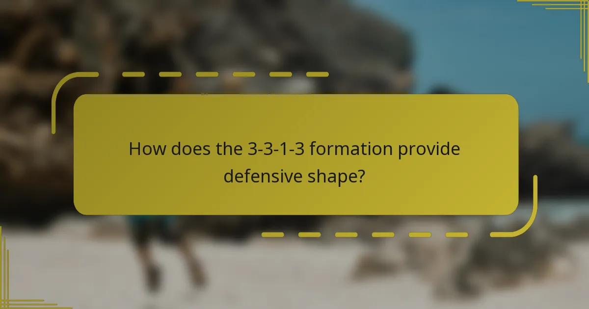 How does the 3-3-1-3 formation provide defensive shape?