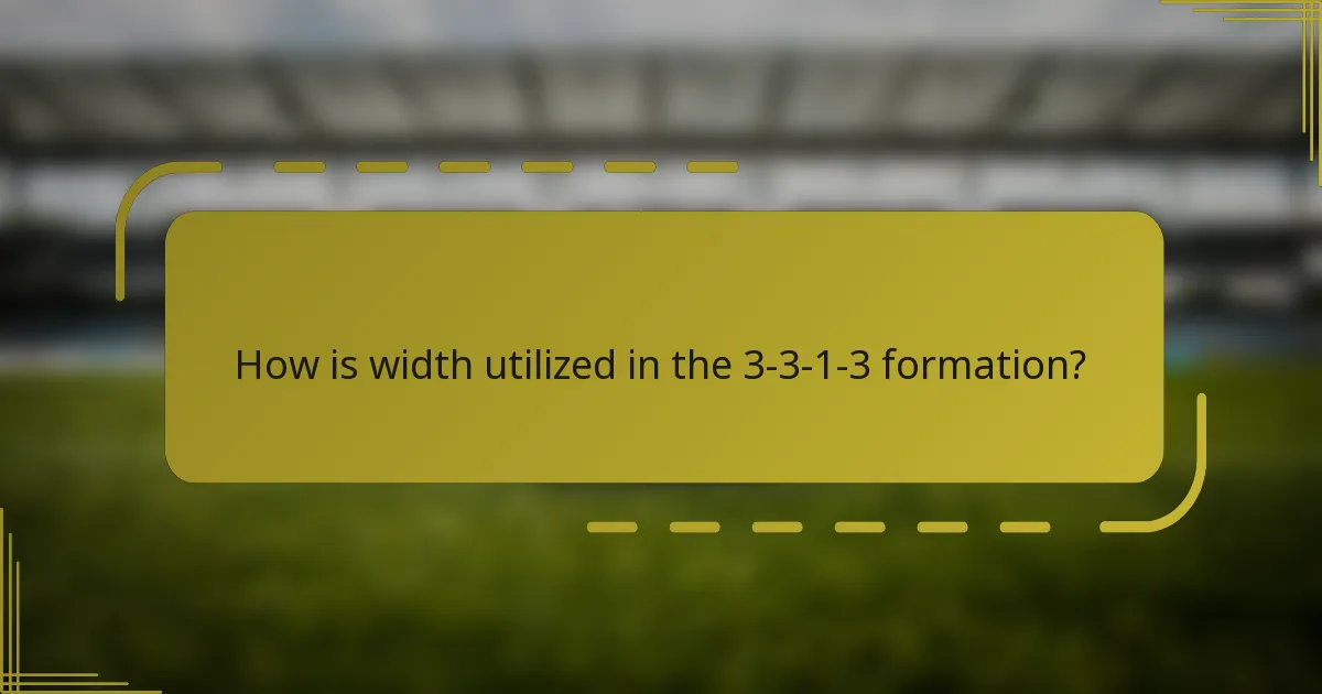 How is width utilized in the 3-3-1-3 formation?